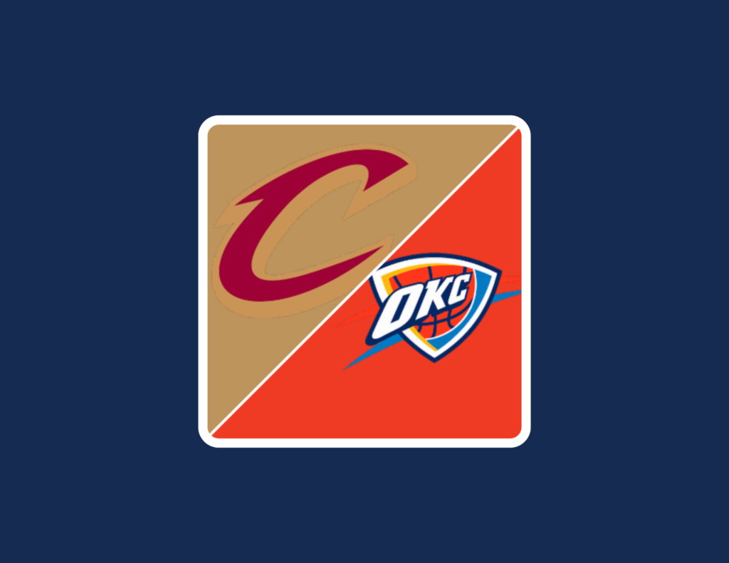 Cavs & Thunder