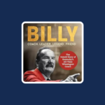DR. JOHN WILEY BRYSON – AUTHOR OF THE BOOK “BILLY – COACH. LEADER. LEGEND. FRIEND.” – EPISODE 1314
